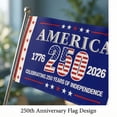 thumbnail image 4 of 250 Year American Anniversary Flag, 250th Anniversary Flag Single Sided 3*5 Ft, 1776-2026 250 Years Birthday Independence Day July 4th Patriotic Decor for Indoor Outdoor,1Pc, 4 of 7
