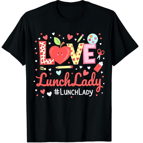 Love Lunch Lady Heart Valentine's Day Cafeteria Worker Graphic Black T-Shirt for Men and Women
