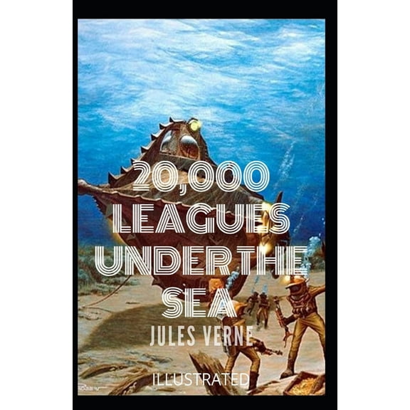 20,000 Leagues Under the Sea Illustrated (Paperback)