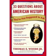 33 Questions About American History You're Not Supposed to Ask, (Paperback)