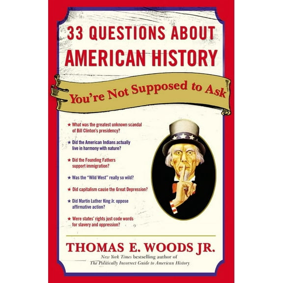 33 Questions About American History You're Not Supposed to Ask, (Paperback)