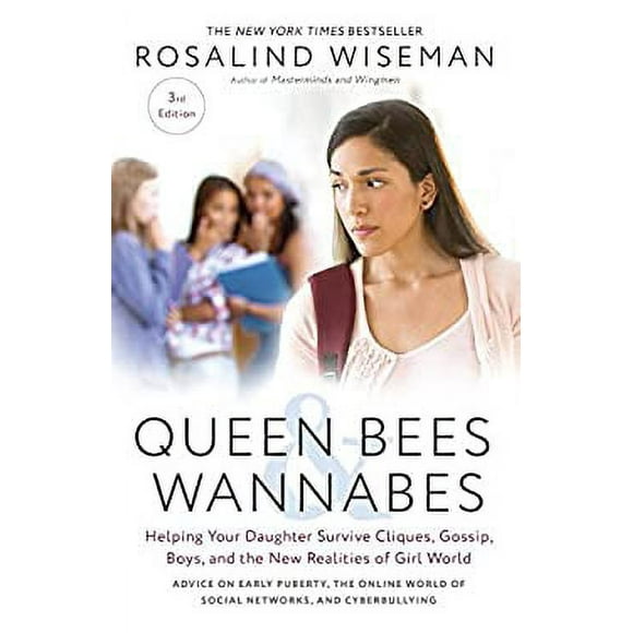 Queen Bees and Wannabes, 3rd Edition : Helping Your Daughter Survive Cliques, Gossip, Boys, and the New Realities of Girl World 9781101903056 Used / Pre-owned