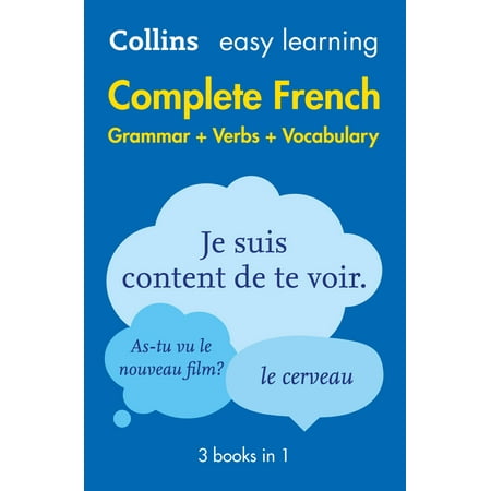 Easy Learning French Complete Grammar, Verbs and Vocabulary (3 books in 1) - (Best Way To Learn French Verbs)