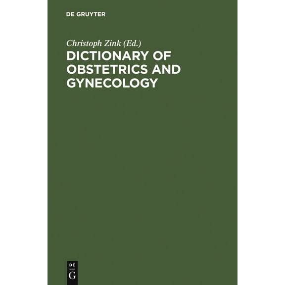 Dictionary of Obstetrics and Gynecology