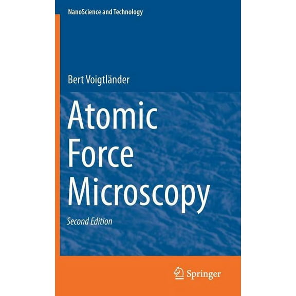 Nanoscience and Technology Atomic Force Microscopy, (Hardcover)