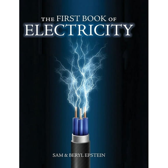 The First Book of Electricity, (Hardcover)