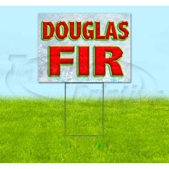 Douglas Fir (18" x 24") Yard Sign, Includes Metal Step Stake