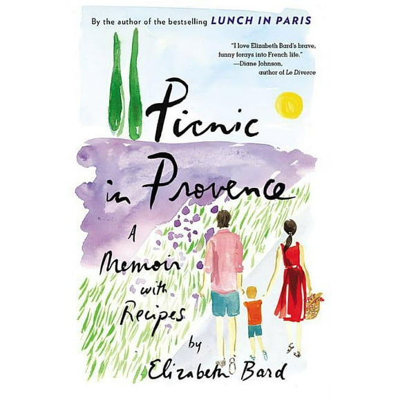 Picnic in Provence: A Memoir with Recipes, (Paperback)