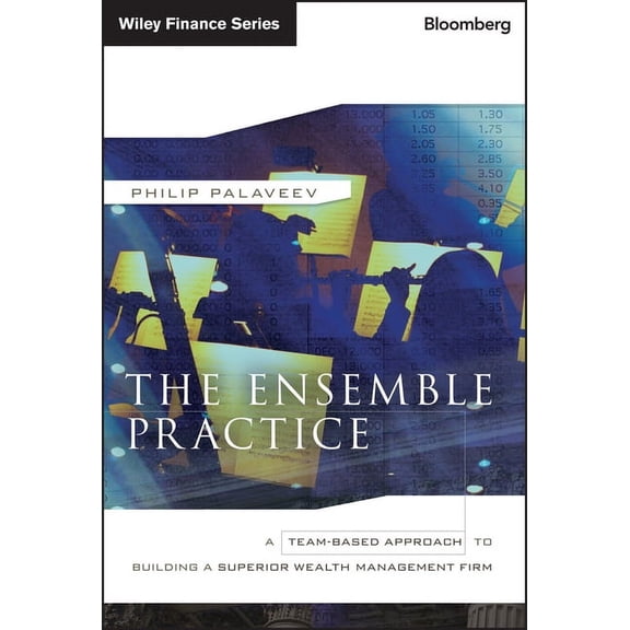 Bloomberg Financial: The Ensemble Practice (Hardcover)