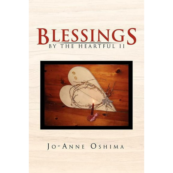 Blessings By The Heartful II (Paperback)
