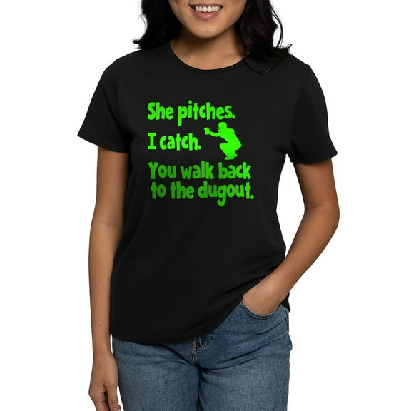 CafePress - SHE PITCHES, I CATCH Women's Dark T Shirt - Women's Traditional Fit Dark T-Shirt