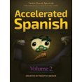 thumbnail image 4 of Accelerated Spanish Volume 2: Learn Fluent Spanish with a Proven Accelerated Learning System (Accelerated Spanish), 4 of 4