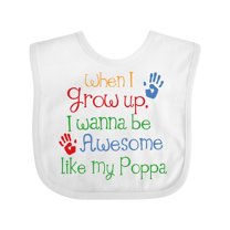 Inktastic Awesome Like Poppa Boys or Girls Baby Bib
