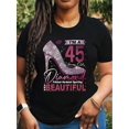 thumbnail image 2 of Camiseta de cuello redondo con estampado de la reina del 45 cumpleaños y hermosos tacones de ladrillo, camiseta informal de manga corta para las cuatro estaciones, ropa de mujer, top deportivo de ocio, 2 of 6