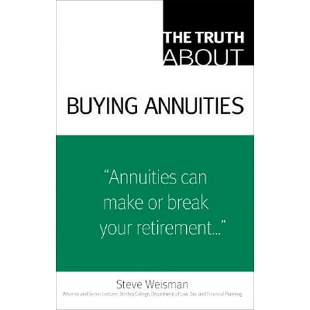 The Truth about Buying Annuities