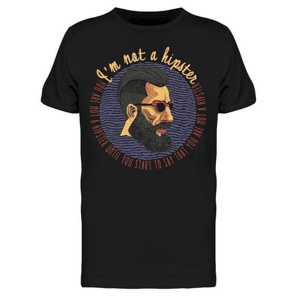 Im Not A Hipster Tee Men's -Image by Shutterstock