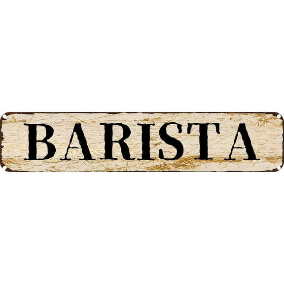 Vintage Metal Tin Sign Barista Retro Wall Decor for Home, Cafe, and Garden - Aluminum Sign for Men & Women 4"x16"