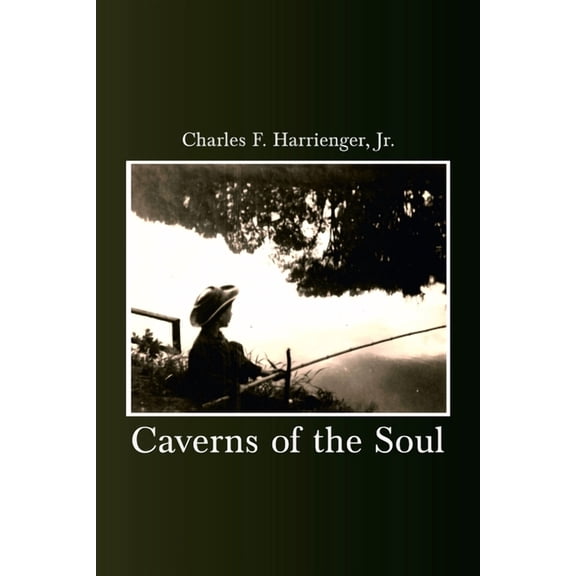 Caverns of the Soul, (Paperback)