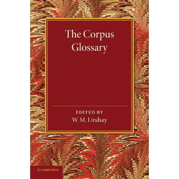 The Corpus Glossary, (Paperback)