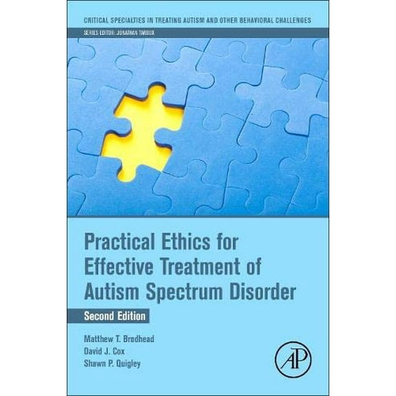 Pre-Owned Practical Ethics for Effective Treatment of Autism Spectrum Disorder