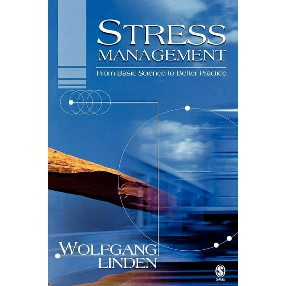 Stress Management: From Basic Science to Better Practice, (Paperback)