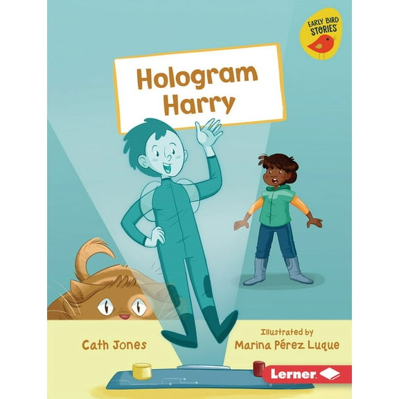 Early Bird Readers -- Orange (Early Bird Hologram Harry, (Hardcover)