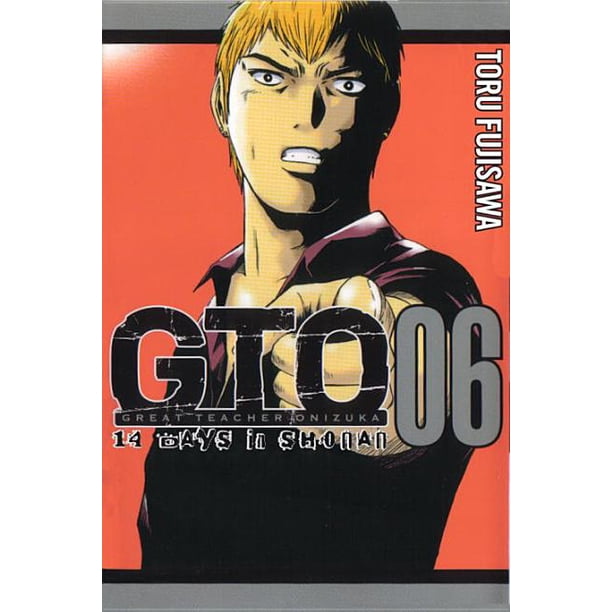 Great Teacher Onizuka Gto 14 Days In Shonan Volume 6 Series 6 Paperback Walmart Com Great Teacher Onizuka Gto 14 Days In Shonan Volume 6 Series 6 Paperback Walmart Com