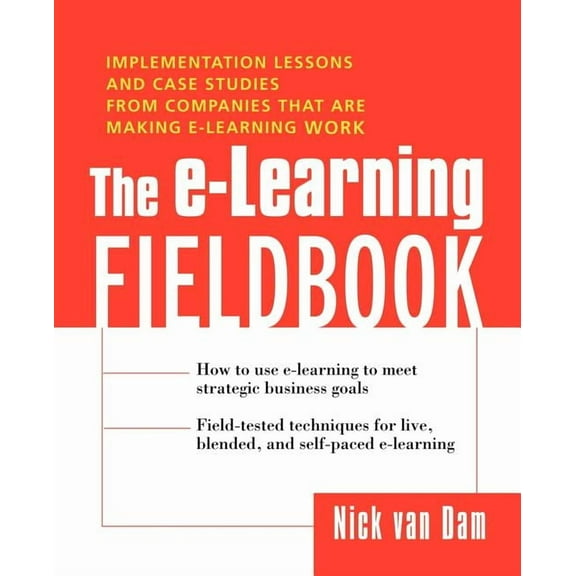 The E-Learning Fieldbook (Paperback)