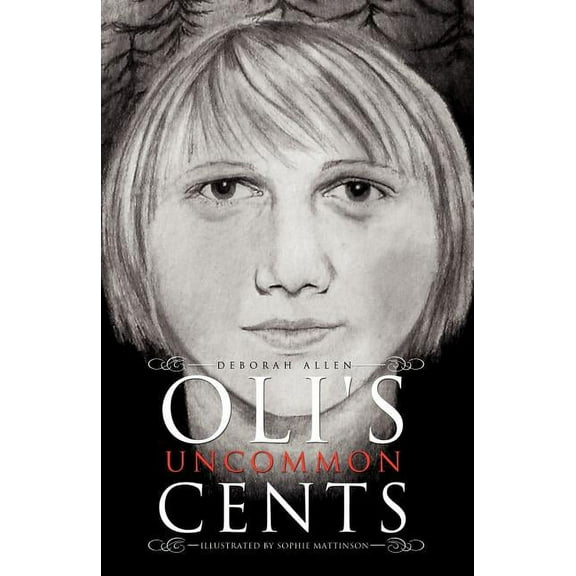 Oli's Uncommon Cents, (Paperback)