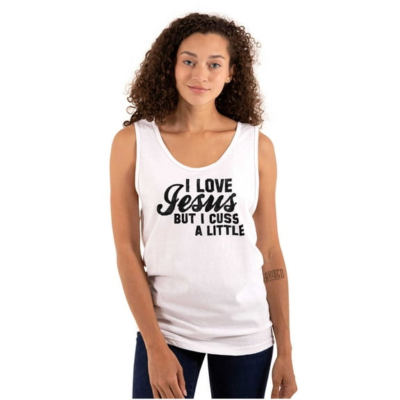 I Love Jesus But I Cuss a Little Tank Top Tee Shirt Women Brisco Brands S