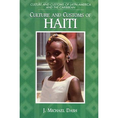 Culture and Customs of Haiti