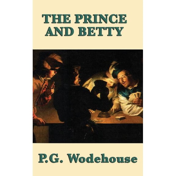 The Prince and Betty, (Hardcover)