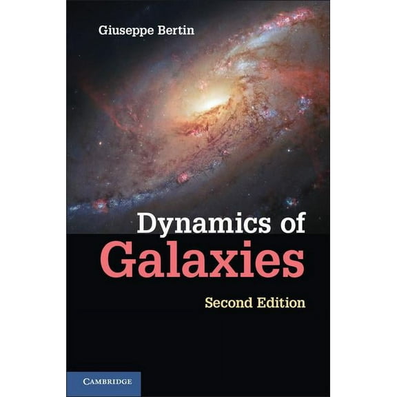Dynamics of Galaxies, (Hardcover)