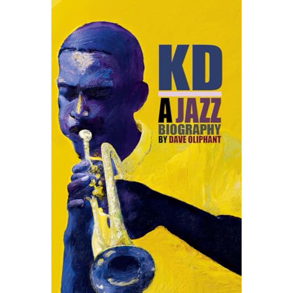 Pre-Owned Kd: A Jazz Biography (Hardcover) 0916727955 9780916727956