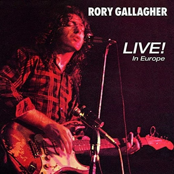 Rory Gallagher - Live! In Europe - Music & Performance - CD