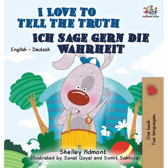 English German Bilingual Collection I Love to Tell the Truth Ich sage gern die Wahrheit: English German Bilingual Edition, (Hardcover)