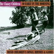 Clancy Children - So Early in the Morning-Irish [CD]