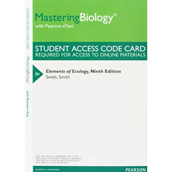MasteringBiology with Pearson eText -- ValuePack Access Card -- for Elements of Ecology, 9780321976017, Paperback, 9th Edition
