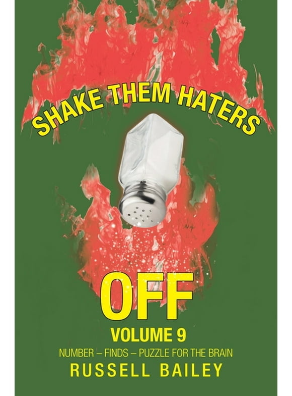 Shake Them Haters off Volume 9 : Number - Finds - Puzzle for the Brain (Paperback)