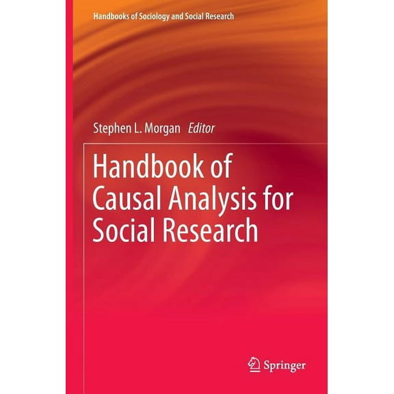 Handbooks of Sociology and Social Resear Handbook of Causal Analysis for Social Research, (Hardcover)