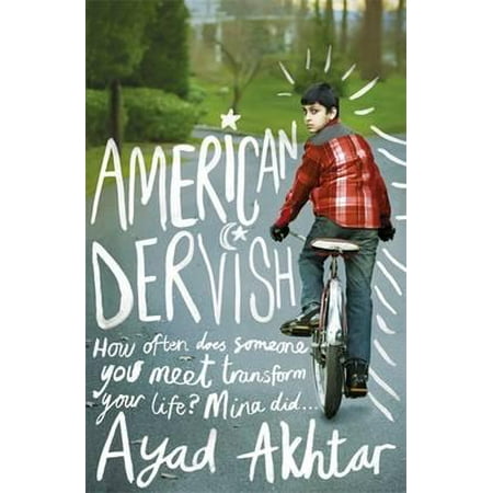 American Dervish. Ayad Akhtar
