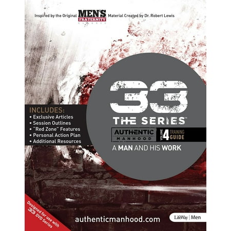 33 The Series, Volume 4 Training Guide : A Man and His Work