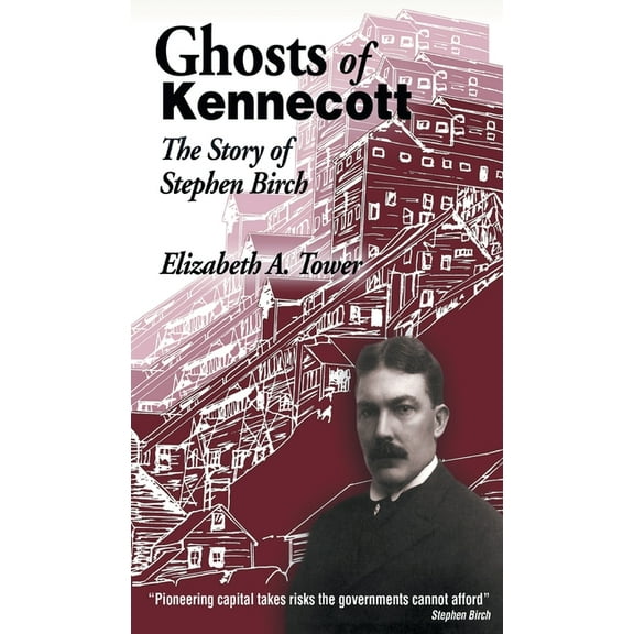 Ghosts of Kennecott (Paperback)