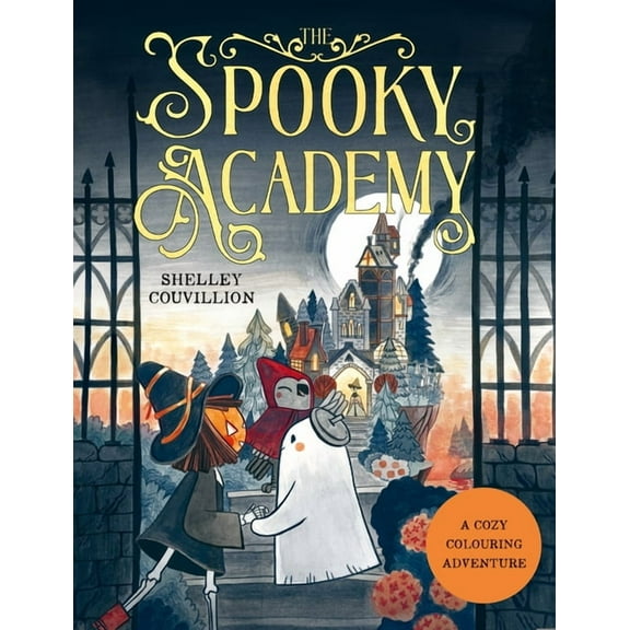 The Spooky Academy: A Cozy Colouring Adventure, (Paperback)