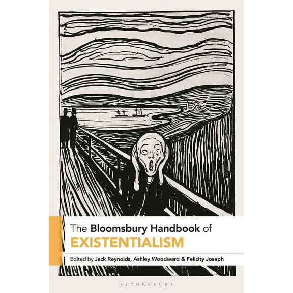 Bloomsbury Handbooks The Bloomsbury Handbook of Existentialism, (Hardcover)