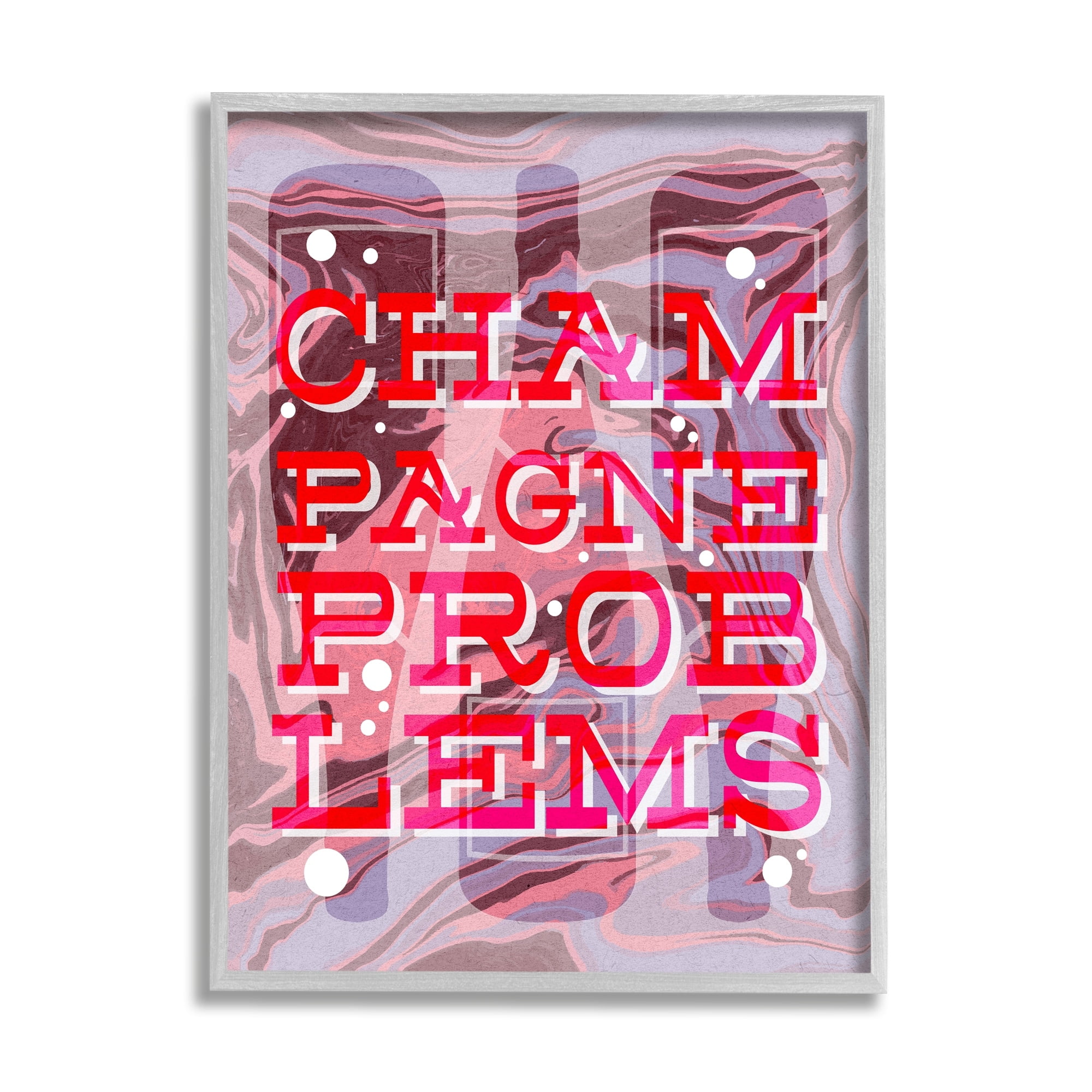 Stupell Industries Champagne Problems Bold Phrase Food & Beverage Painting Gray Framed Art Print Wall Art