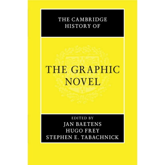 The Cambridge History of the Graphic Novel, (Paperback)