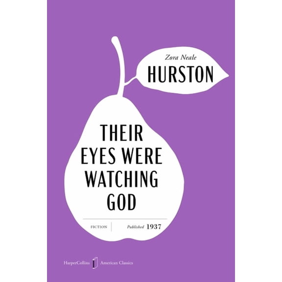 HarperCollins American Classics Their Eyes Were Watching God American Classics Edition, Book 11, (Paperback)