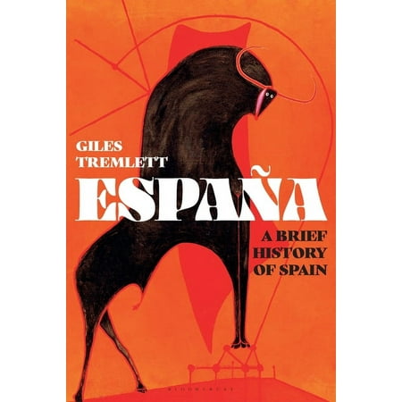 España: A Brief History of Spain (Hardcover)