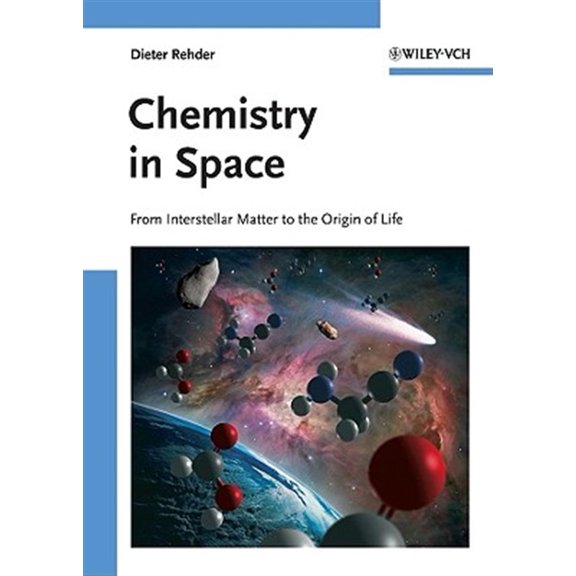 Pre-Owned Chemistry in Space: From Interstellar Matter to the Origin of Life (Paperback)